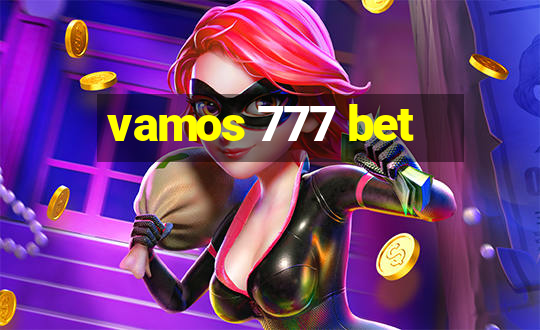 vamos 777 bet