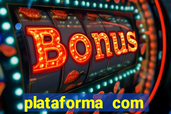 plataforma com deposito minimo de 1 real