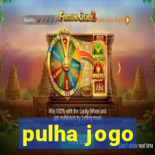 pulha jogo