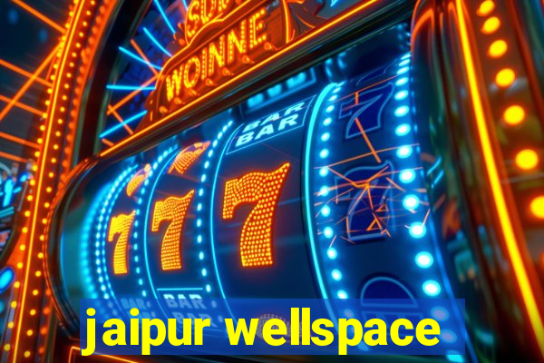 jaipur wellspace