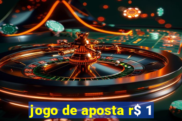 jogo de aposta r$ 1