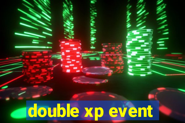 double xp event