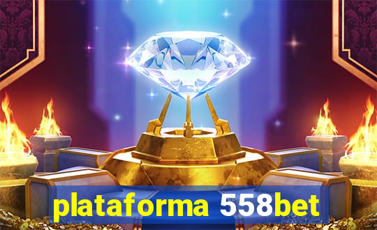 plataforma 558bet