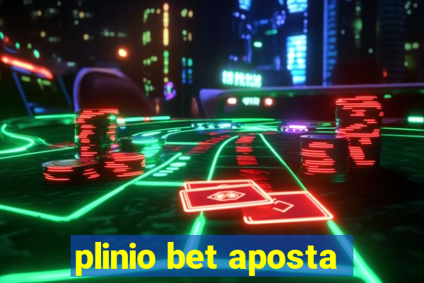 plinio bet aposta