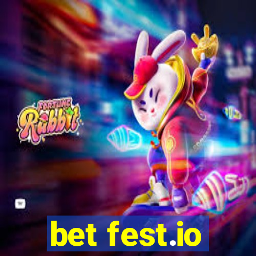 bet fest.io