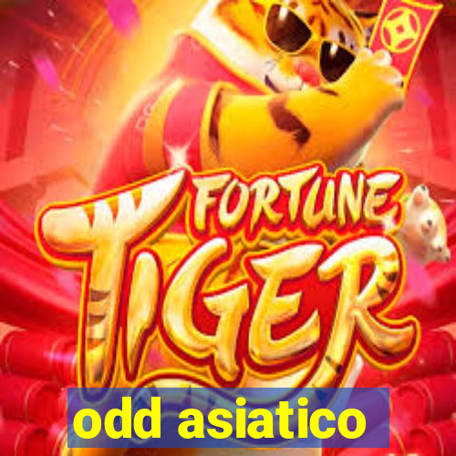 odd asiatico