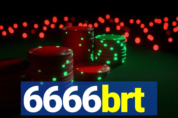 6666brt