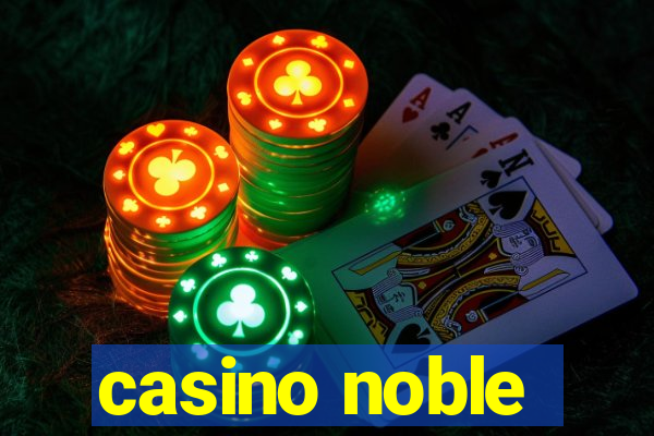 casino noble