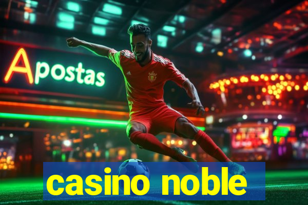 casino noble