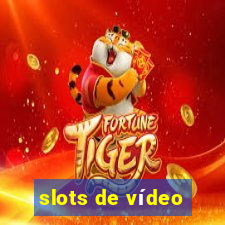 slots de vídeo