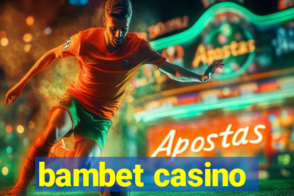 bambet casino