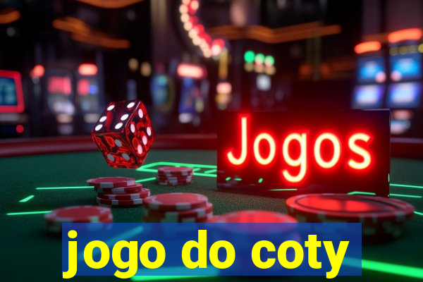 jogo do coty