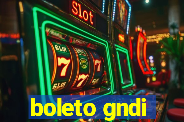 boleto gndi