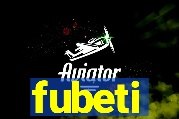 fubeti