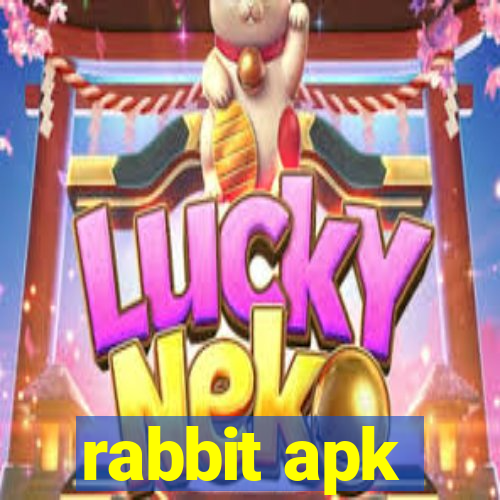 rabbit apk