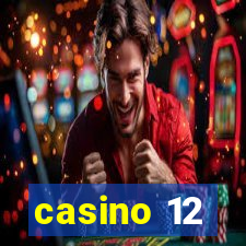 casino 12