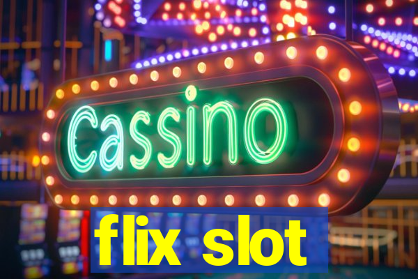 flix slot