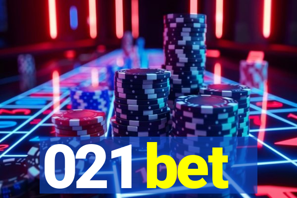 021 bet