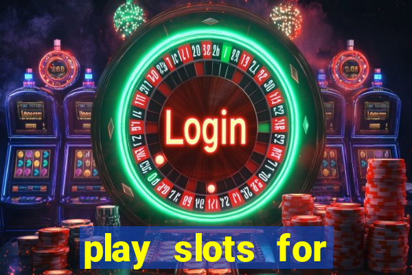 play slots for money online