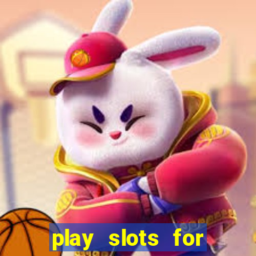 play slots for money online