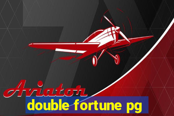 double fortune pg