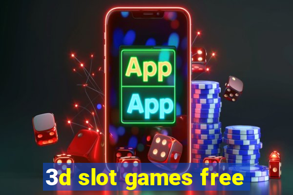 3d slot games free