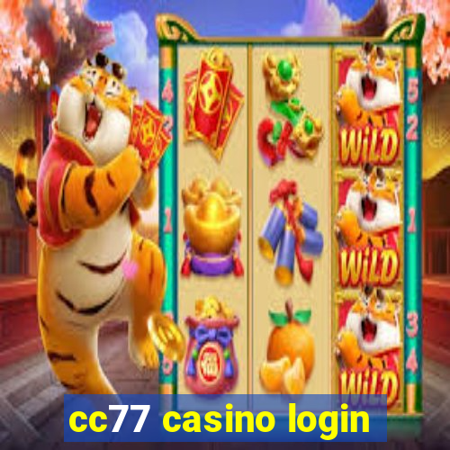 cc77 casino login