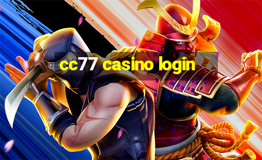 cc77 casino login