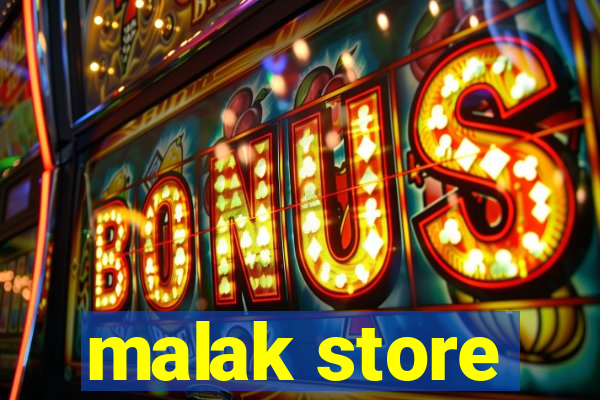 malak store