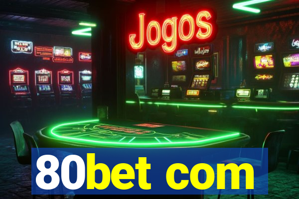 80bet com