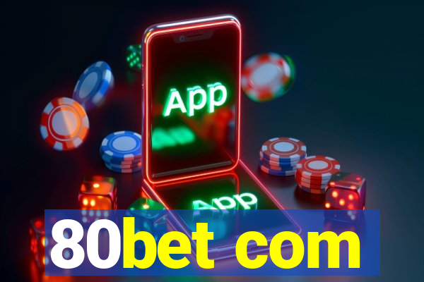 80bet com