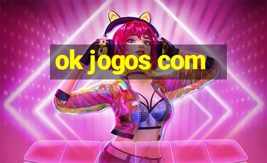 ok jogos com