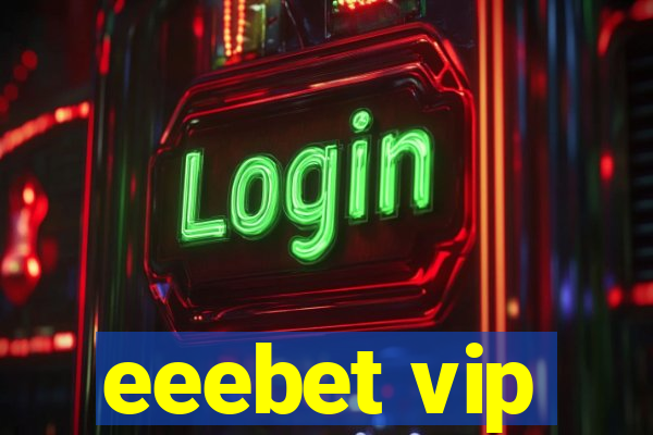 eeebet vip