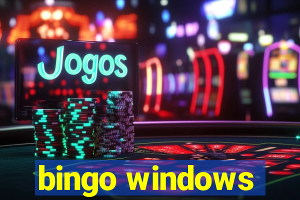 bingo windows