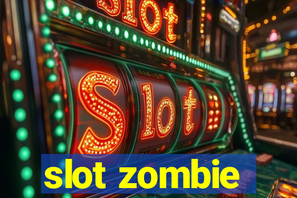 slot zombie