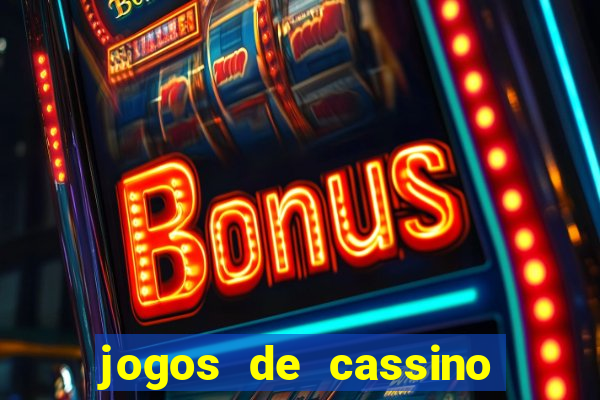 jogos de cassino pagando no cadastro