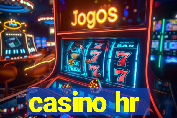 casino hr