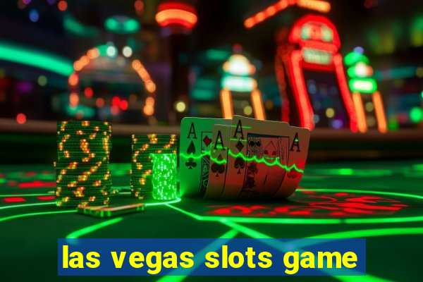 las vegas slots game