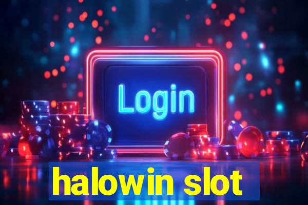 halowin slot