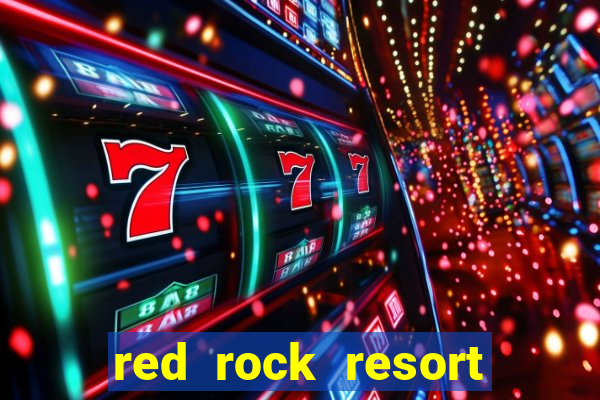 red rock resort and casino las vegas