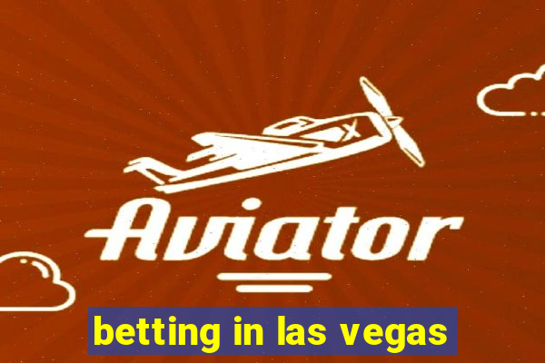 betting in las vegas