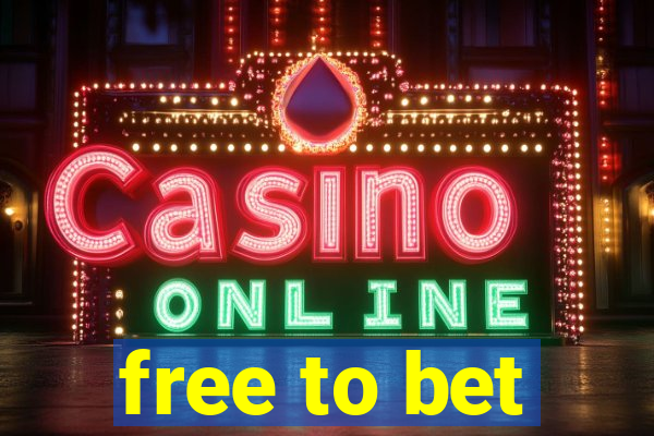 free to bet