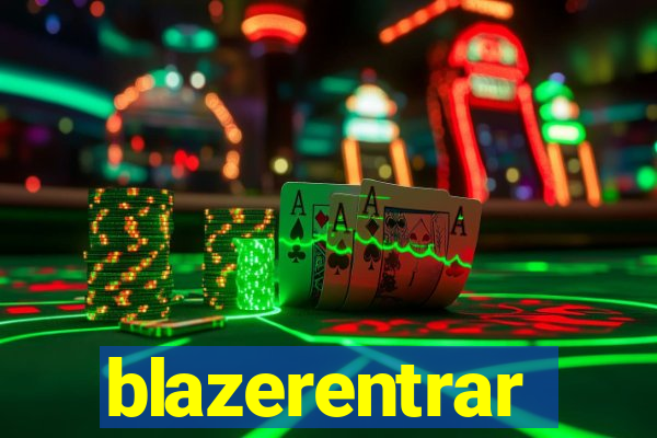 blazerentrar