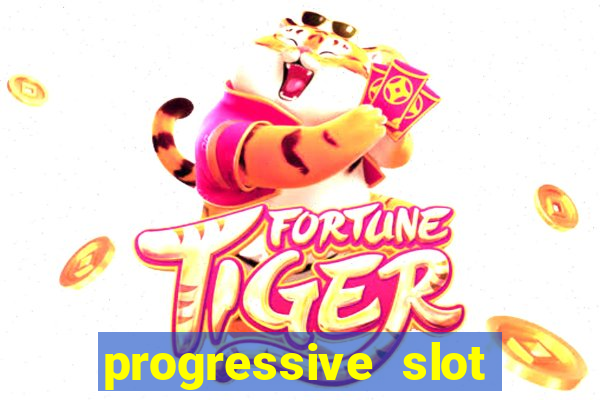 progressive slot machines tips