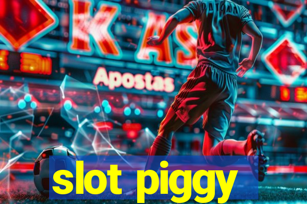 slot piggy