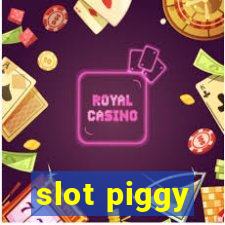 slot piggy