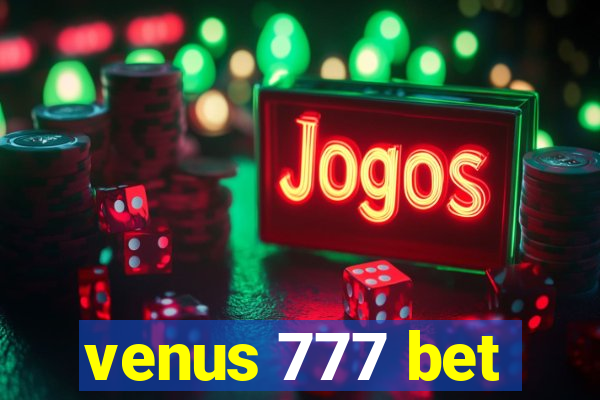 venus 777 bet