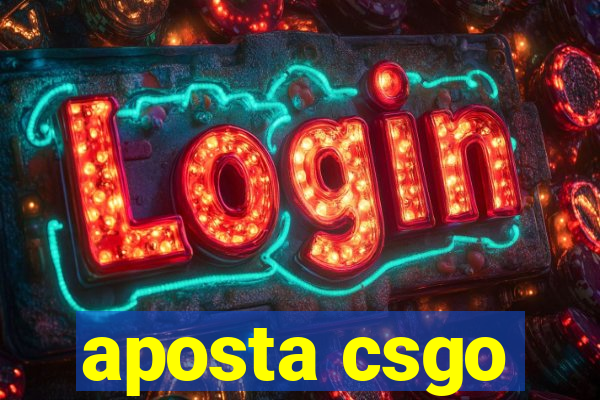 aposta csgo