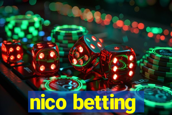 nico betting