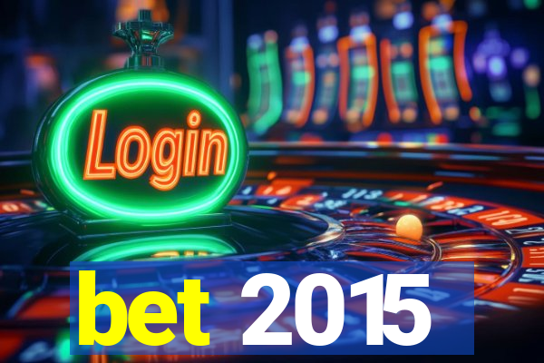 bet 2015